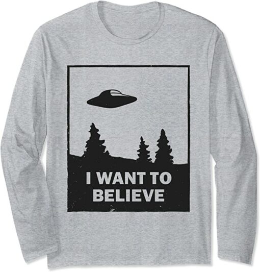 i want to believe sweatshirt