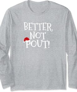 better not pout sweatshirt