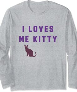 i loves me kitty sweatshirt