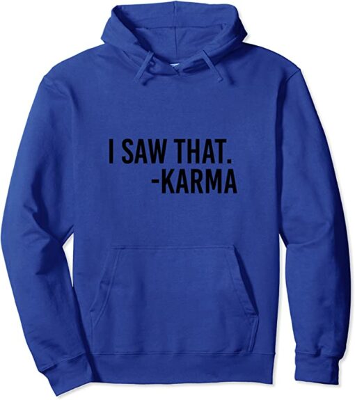 karma hoodie