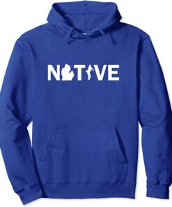 michigan native hoodie