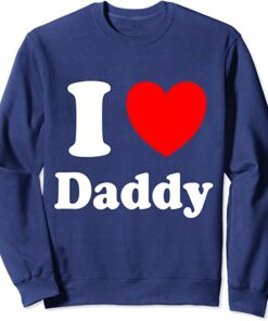 daddy sweatshirt