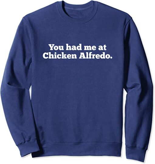 fettuccine alfredo sweatshirt