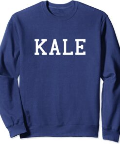 kale sweatshirt