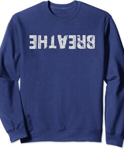 breathe sweatshirt upside down