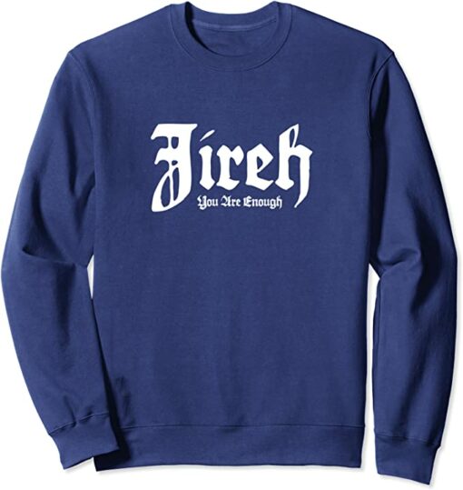 jireh sweatshirt