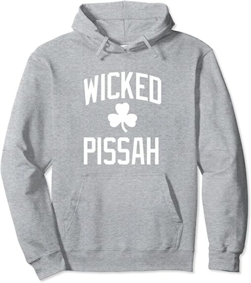 wicked pissah hoodie