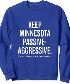 passive aggressive sweatshirt