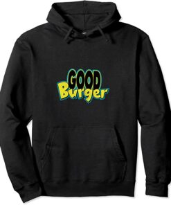 good burger hoodie