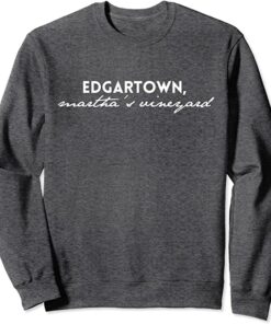 edgartown sweatshirt