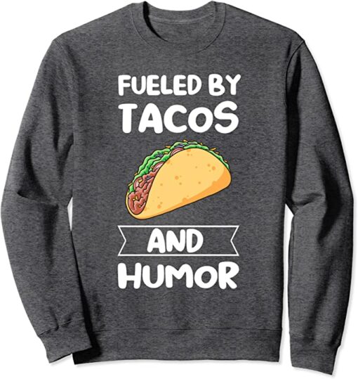 taco sweatshirt