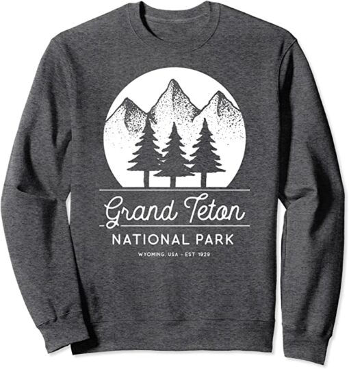 grand teton national park sweatshirt