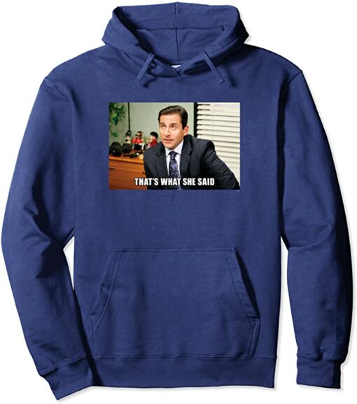 the office that's what she said hoodie