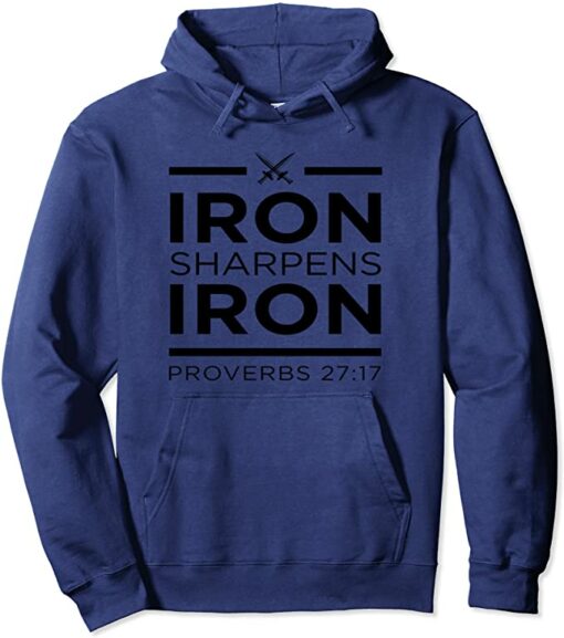 iron sharpens iron hoodie