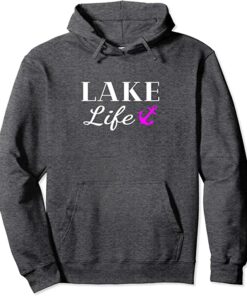 lake life hoodie