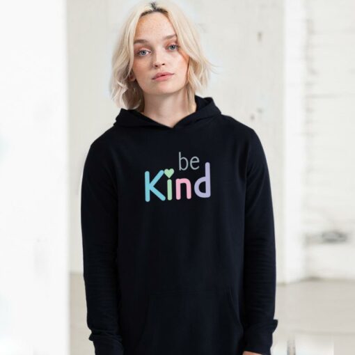 be kind hoodie