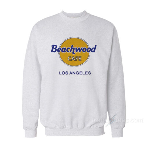 beachwood cafe sweatshirt