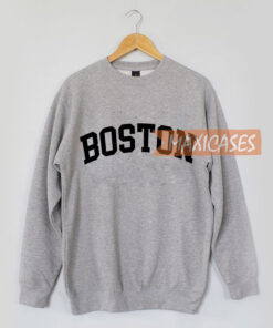 boston sweatshirt