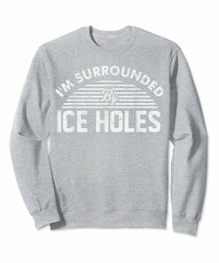 ice fishing sweatshirt