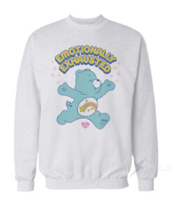 emotionally exhausted sweatshirt