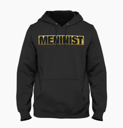 meninist hoodie