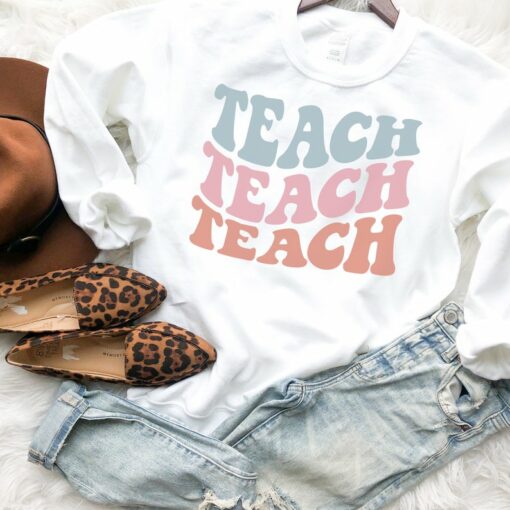 teach sweatshirt