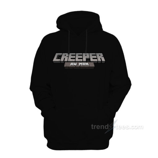 creeper aw man hoodie