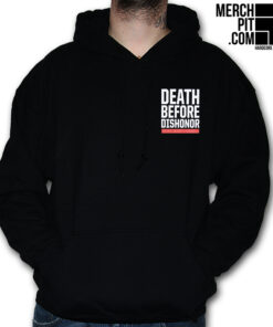 death before dishonor hoodie