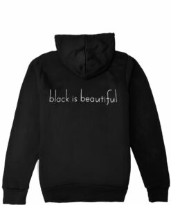 black is beautiful hoodie