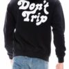 don t trip hoodie
