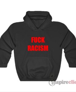 racism hoodie