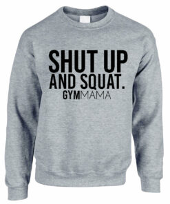 squat sweatshirt