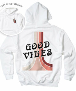 good vibes hoodie