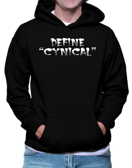 cynical hoodie