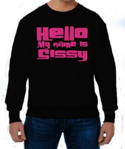 sissy sweatshirt