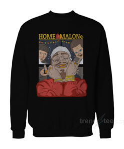 home malone sweatshirt