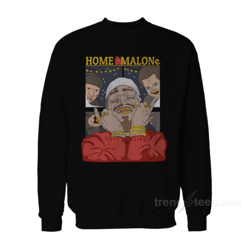 home malone sweatshirt