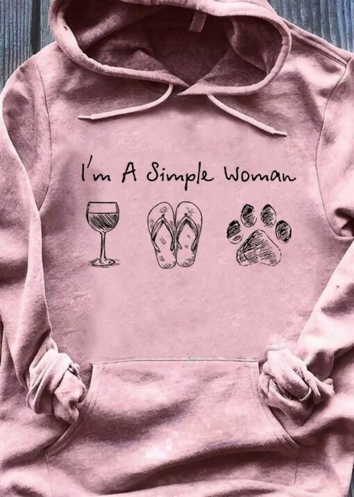 i'm a simple woman hoodie