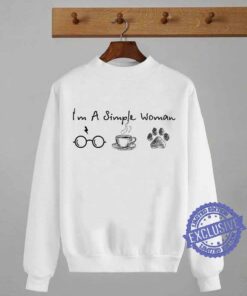 i'm a simple woman sweatshirt