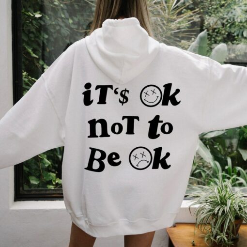 it's ok not to be ok hoodie