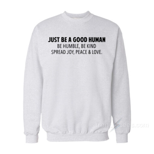 good human sweatshirt