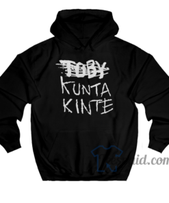 toby kunta kinte hoodie