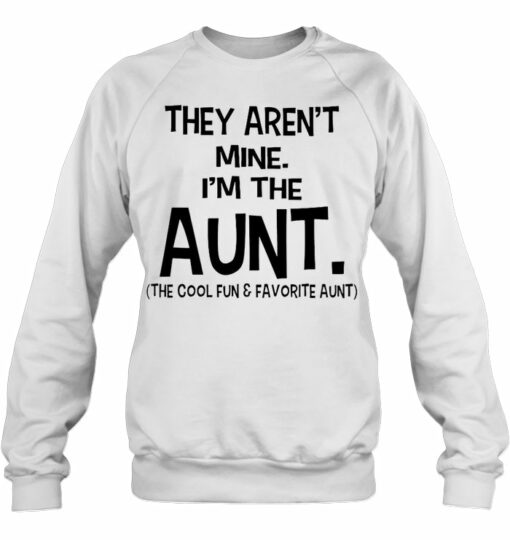 cool aunt sweatshirt