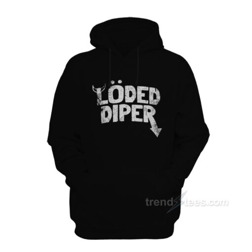 loded diper hoodie