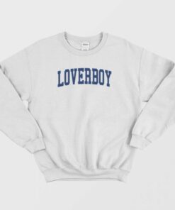 loverboy university sweatshirt