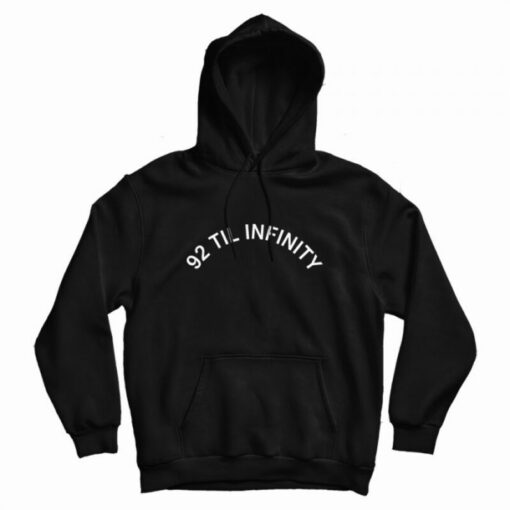 92 til infinity hoodie
