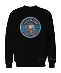 i need space sweatshirt