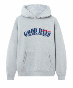 good day hoodie