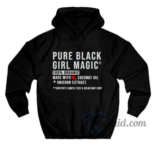 pure black girl magic 100 organic hoodie