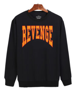 drake revenge sweatshirt